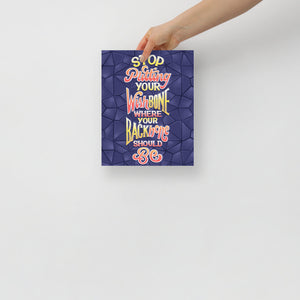 Wishbone Where Your Backbone Should Be Poster