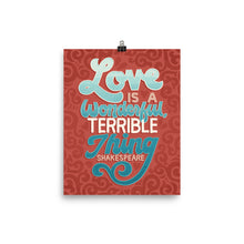 Load image into Gallery viewer, Love is a Wonderful, Terrible Thing Poster