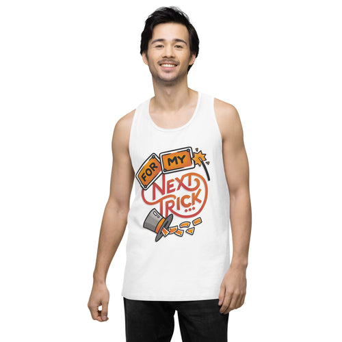 For My Next Trick Men’s Tank Top