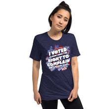 Load image into Gallery viewer, I Voted - Right to Complain Tri-Blend T-Shirt