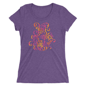 Just One More Chapter Women's Cut Tri-Blend T-Shirt
