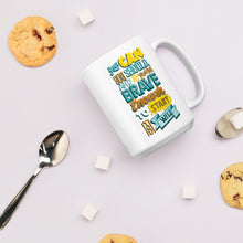 Load image into Gallery viewer, Brave Enough to Start Motivational Mug