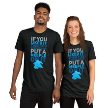 Load image into Gallery viewer, Put a Meeple On It Tri-Blend T-Shirt