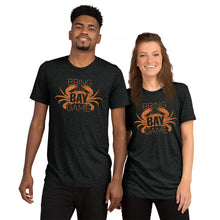 Load image into Gallery viewer, Bring Your Bay Game Tri-Blend T-Shirt