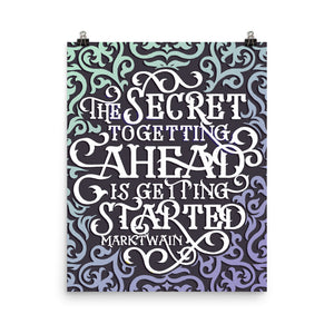 The Secret to Getting Ahead Poster