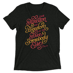 Free Somebody Else Tri-Blend T-Shirt