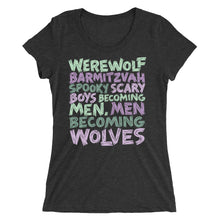 Load image into Gallery viewer, Werewolf Barmitzvah Spooky Typography Women&#39;s Tri-Blend T-Shirt