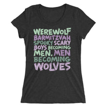 Load image into Gallery viewer, Werewolf Barmitzvah Spooky Typography Women&#39;s Tri-Blend T-Shirt