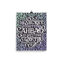 Load image into Gallery viewer, The Secret to Getting Ahead Poster