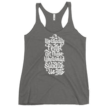Load image into Gallery viewer, We Gladly Feast Racerback Tri-Blend Tank Top