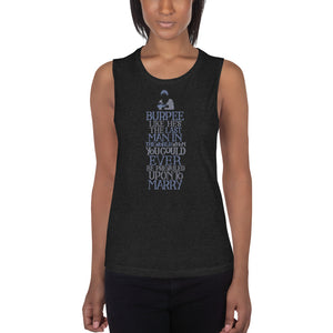 Burpee Like He's the Last Man Women's Muscle Tank