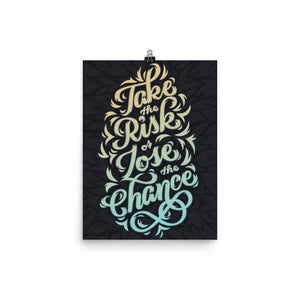 Take the Risk Inspirational Poster