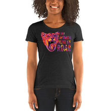 Load image into Gallery viewer, Hear Me Roar Women&#39;s Tri-Blend T-Shirt
