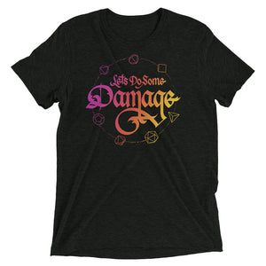 Let's Do Some Damage Tri-Blend T-Shirt