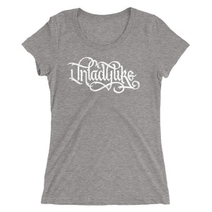 Unladylike Calligraphy Women's Tri-Blend T-Shirt
