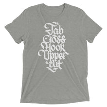 Load image into Gallery viewer, Jab Cross Hook Uppercut Tri-Blend T-Shirt