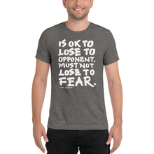 Load image into Gallery viewer, Is Ok To Lose to Opponent Tri-Blend T-Shirt