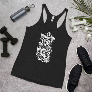 We Gladly Feast Racerback Tri-Blend Tank Top