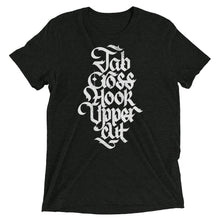 Load image into Gallery viewer, Jab Cross Hook Uppercut Tri-Blend T-Shirt