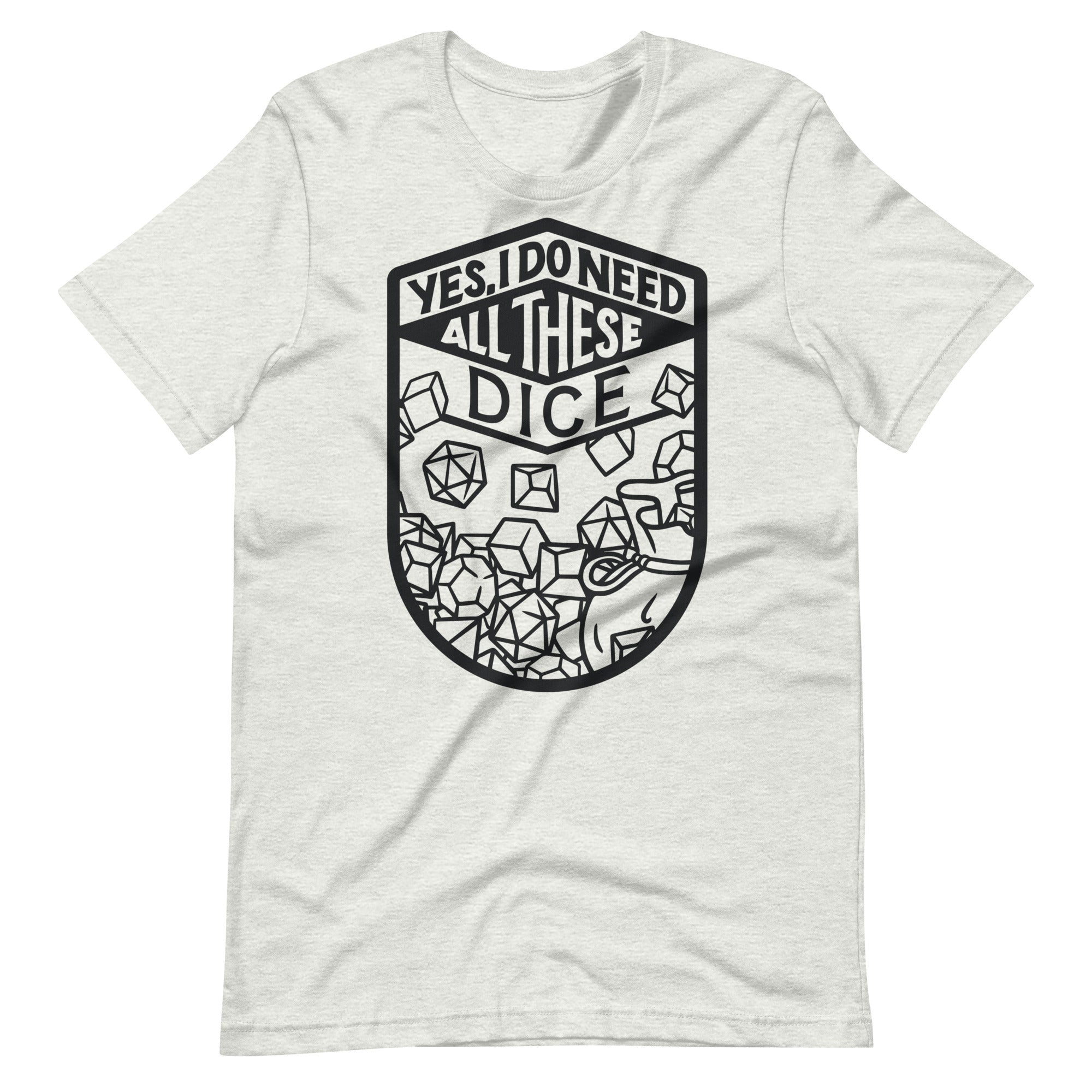 All These Dice B/W Unisex T-Shirt