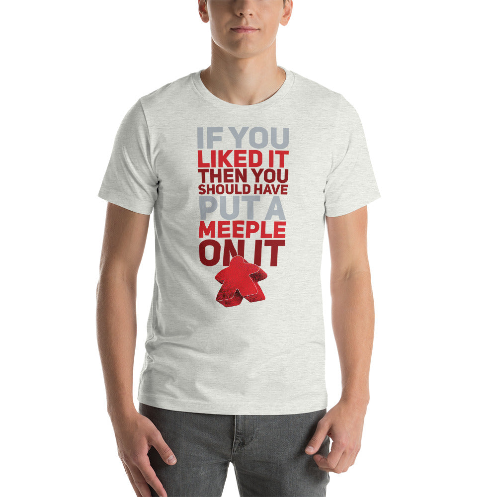 Should Have Put a Red Meeple On It Unisex T-Shirt