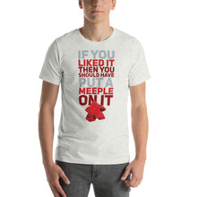Load image into Gallery viewer, Should Have Put a Red Meeple On It Unisex T-Shirt