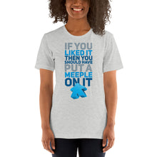 Load image into Gallery viewer, Should Have Put a Meeple On It Unisex T-Shirt