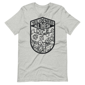 All These Dice B/W Unisex T-Shirt