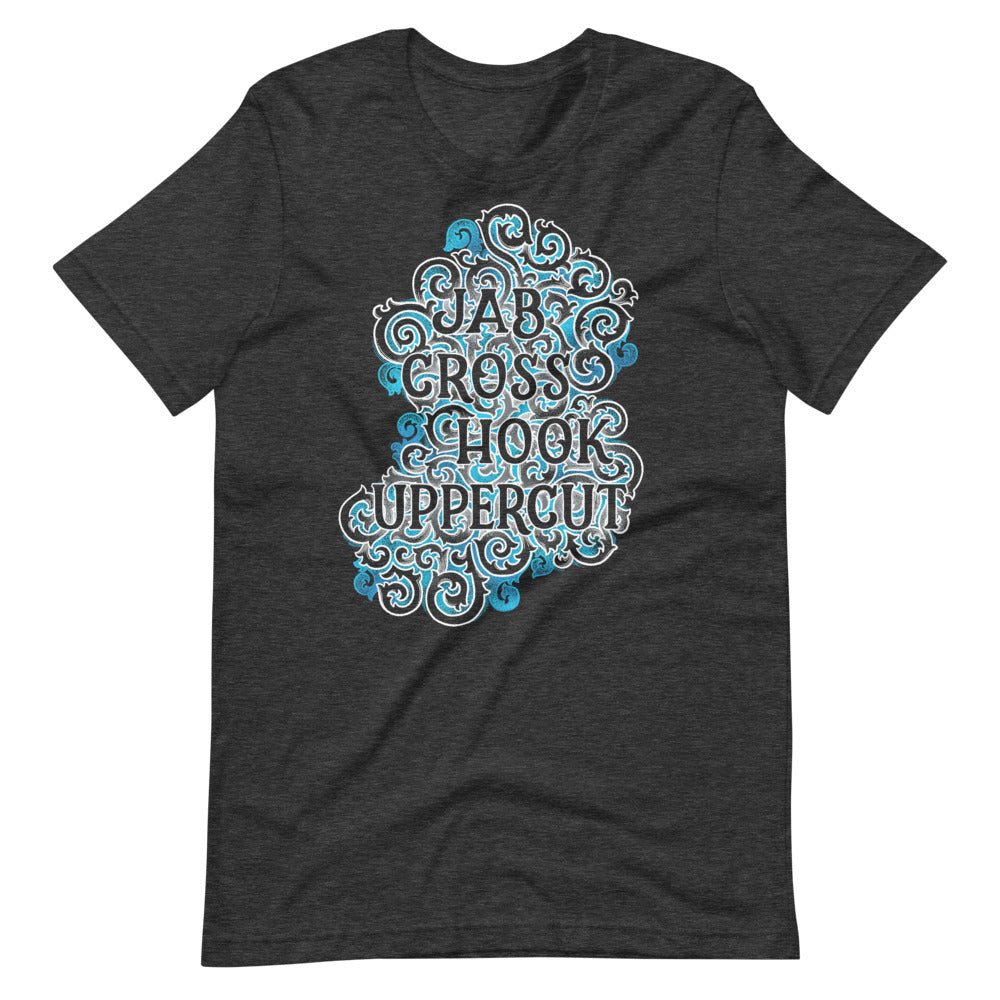 Jab Cross Hook Uppercut Unisex T-Shirt
