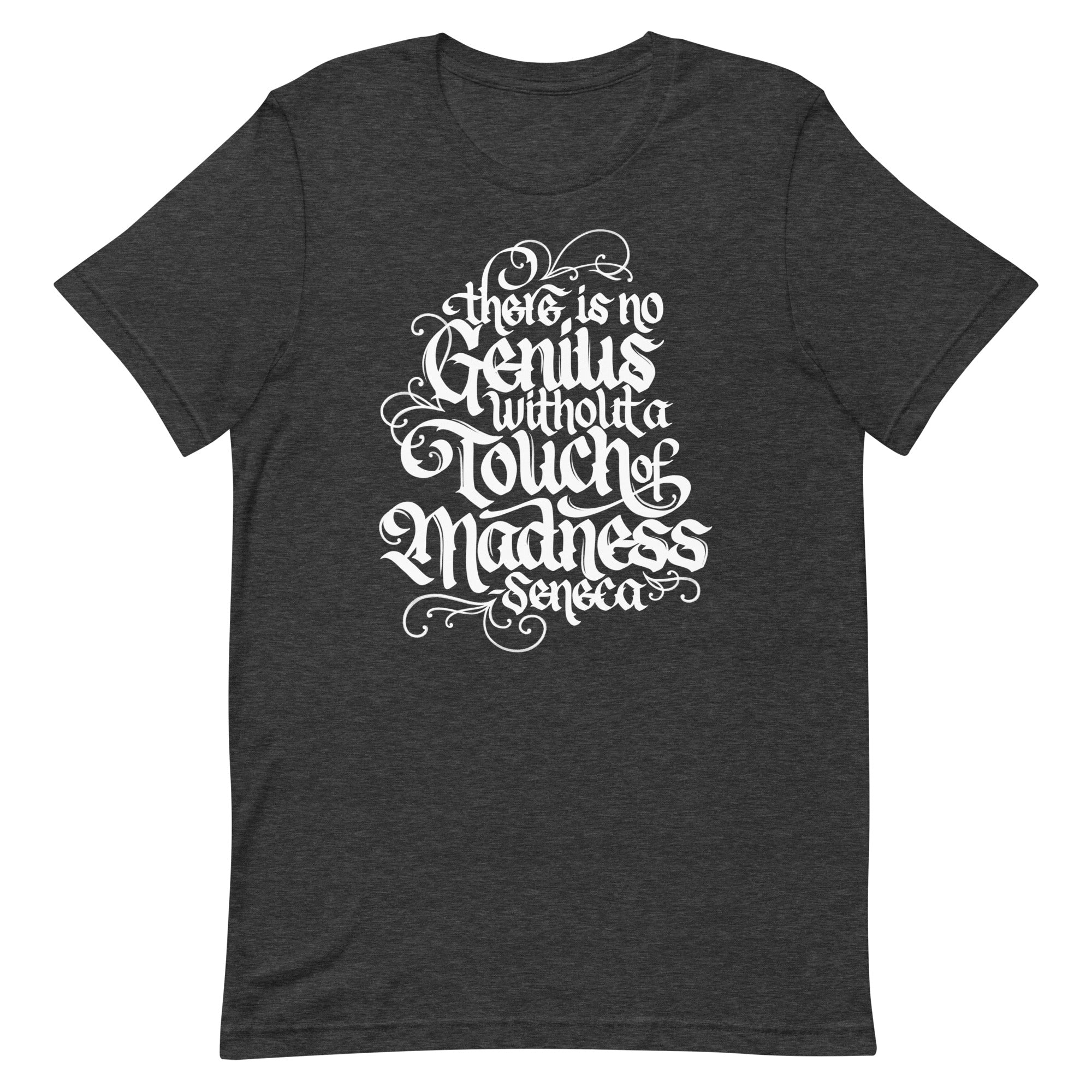 Genius with Madness Unisex T-Shirt