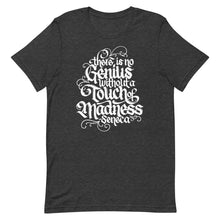 Load image into Gallery viewer, Genius with Madness Unisex T-Shirt