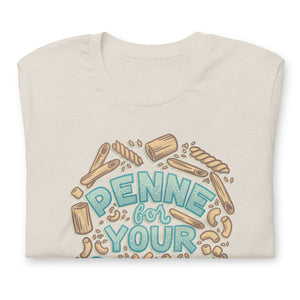 Penne for Your Thoughts Unisex T-Shirt