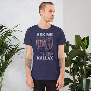 Ask Me About My Kallax Unisex T-Shirt