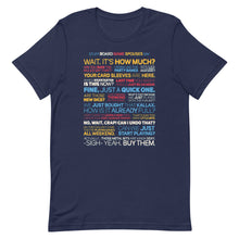 Load image into Gallery viewer, Stuff Gamer Spouses Say Unisex T-Shirt