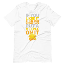 Load image into Gallery viewer, Should Have Put a Yellow Meeple On It Unisex T-Shirt