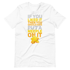 Should Have Put a Yellow Meeple On It Unisex T-Shirt