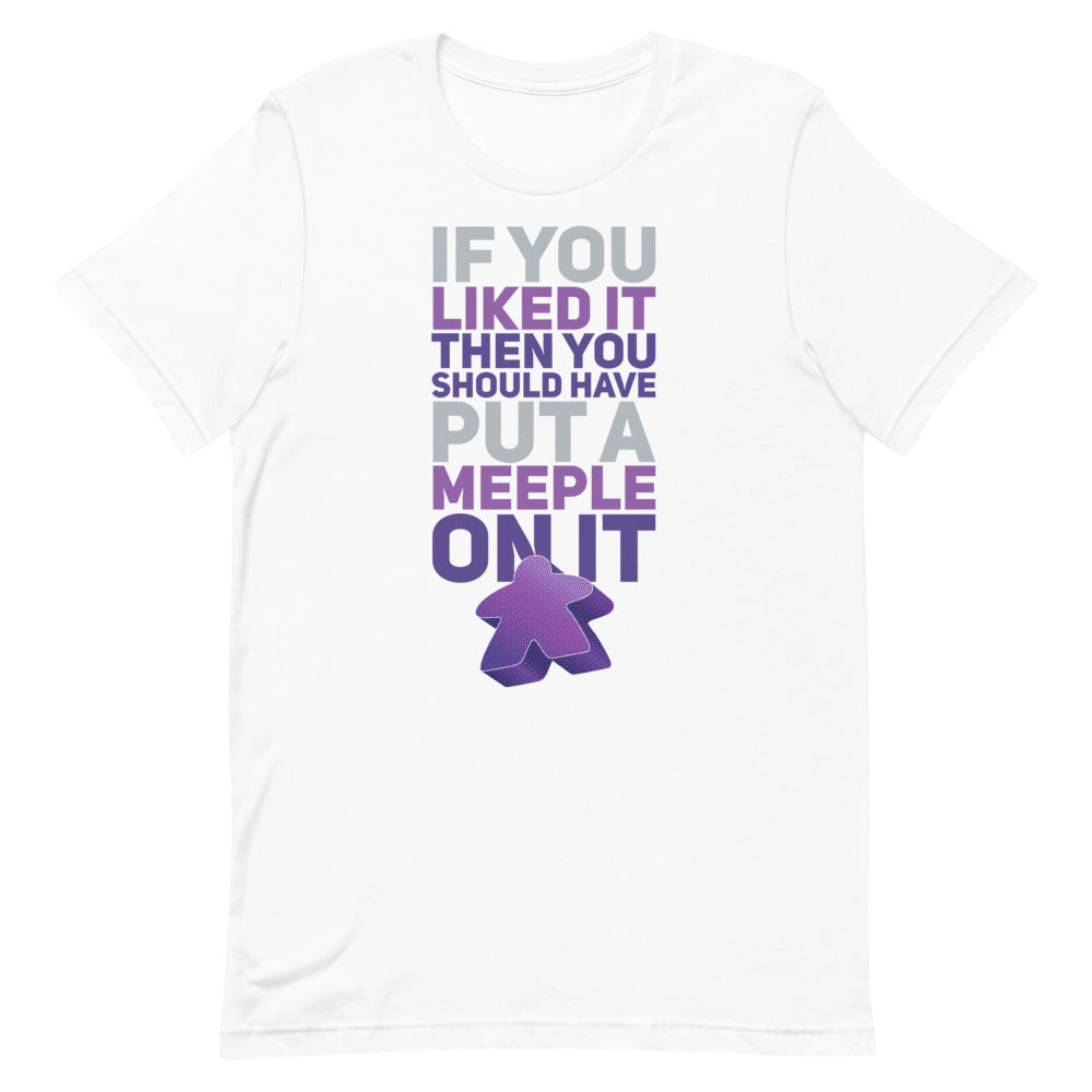 Should Have Put a Purple Meeple On It Unisex T-Shirt