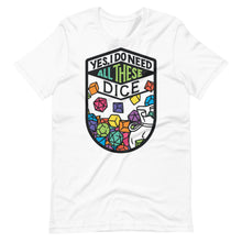 Load image into Gallery viewer, All These Dice Unisex T-Shirt
