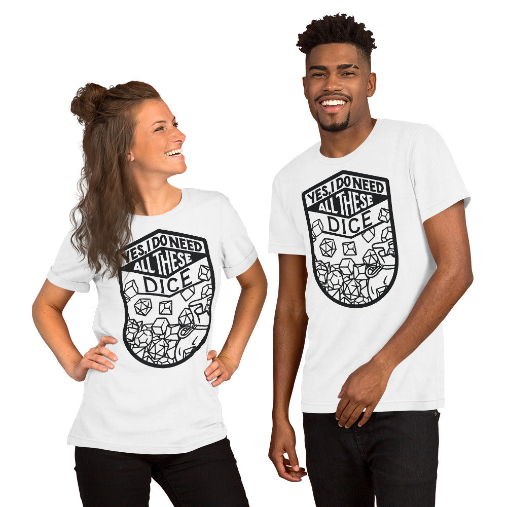 All These Dice B/W Unisex T-Shirt