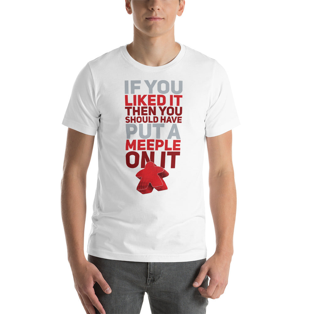 Should Have Put a Red Meeple On It Unisex T-Shirt