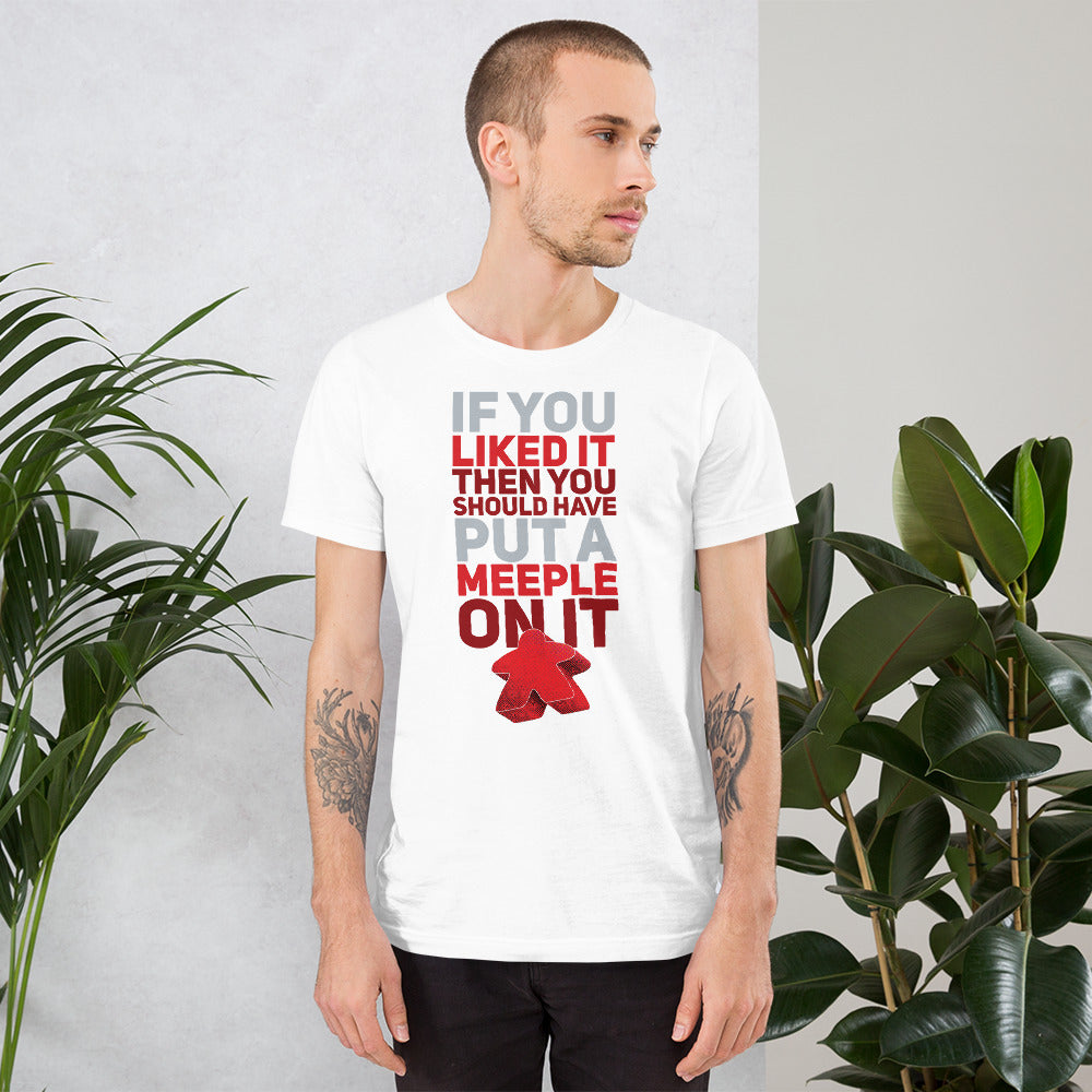 Should Have Put a Red Meeple On It Unisex T-Shirt