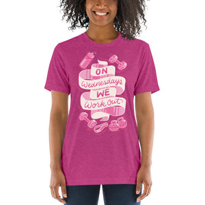 On Wednesdays We Work Out Unisex Tri-Blend T-Shirt