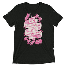 Load image into Gallery viewer, On Wednesdays We Work Out Unisex Tri-Blend T-Shirt
