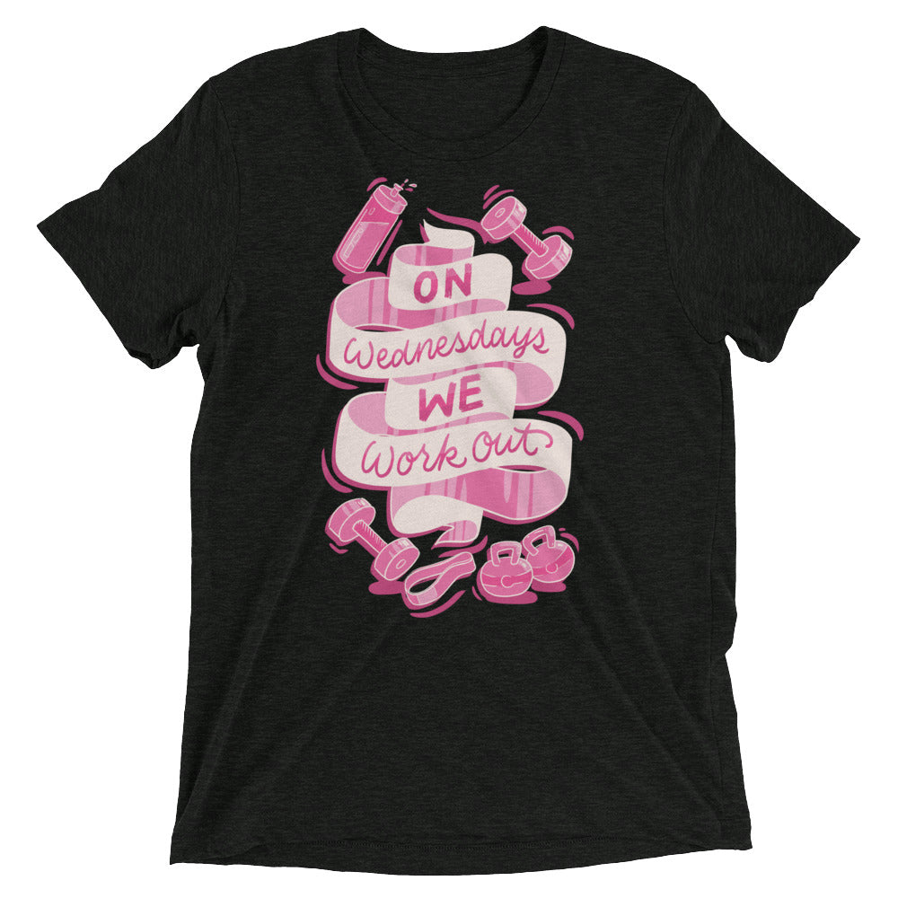 On Wednesdays We Work Out Unisex Tri-Blend T-Shirt
