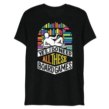 Load image into Gallery viewer, Board Gamer-Isms Unisex Tri-Blend T-Shirts