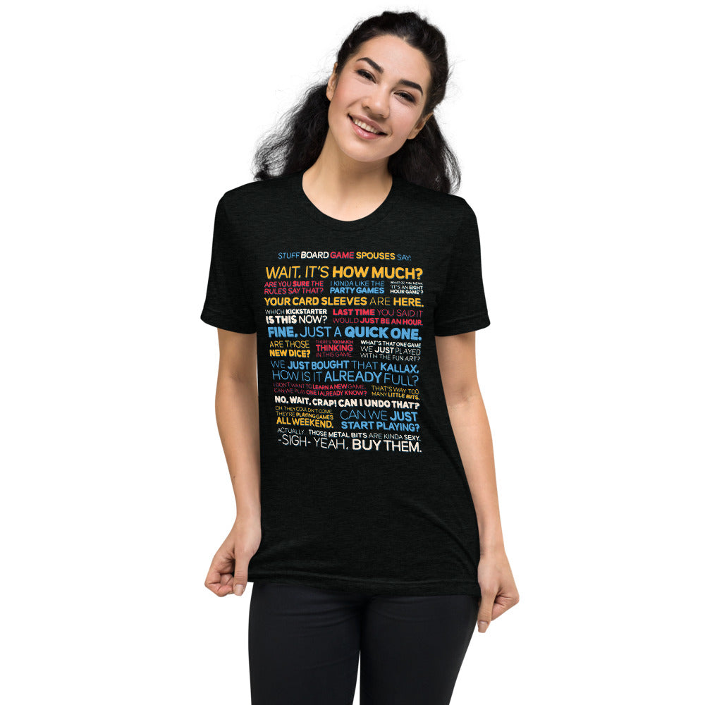 Stuff Gamer Spouses Say Unisex Tri-Blend T-Shirt