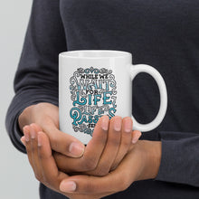 Load image into Gallery viewer, While We Wait for Life Mug