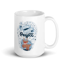 Load image into Gallery viewer, Snowbody&#39;s Perfect Mug