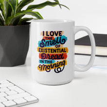 Load image into Gallery viewer, Love the Smell of Existential Dread Mug