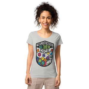 All These Dice Women’s Organic T-Shirt